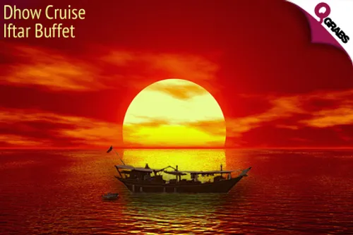 For QR85 Child/QR185 Adult, Break your Fast on a Dhow Cruise on Friday, 11th July! (QR170/QR370 Value)